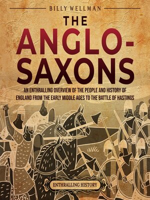 cover image of The Anglo-Saxons